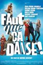 Faut que ça danse!