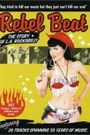 Rebel Beat: The Story of LA Rockabilly