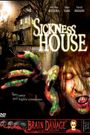 Sickness House