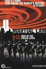 Martial Law 9/11: Rise of the Police State