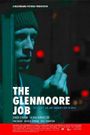 The Glenmoore Job