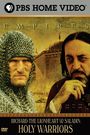 Empires: Holy Warriors - Richard the Lionheart and Saladin