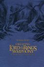 Creating the Lord of the Rings Symphony: A Composer's Journey Through Middle-Earth