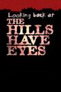 Looking Back at 'the Hills Have Eyes'