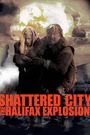 Shattered City: The Halifax Explosion