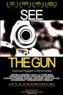 The Gun (from 6 to 7:30 p.m.)