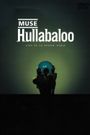 Hullabaloo: Live at Le Zenith, Paris