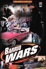 Barrio Wars