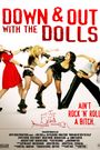 Down and Out with the Dolls