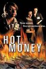 Hot Money