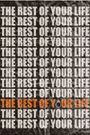 The Rest of Your Life