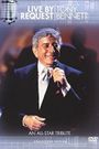 Tony Bennett Live by Request: An All-Star Tribute