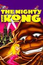 The Mighty Kong