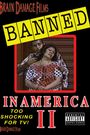 Banned! In America II