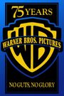 Warner Bros. 75th Anniversary: No Guts, No Glory