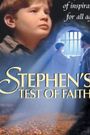 Stephen's Test of Faith