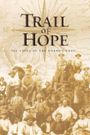 Trail of Hope: The Story of the Mormon Trail