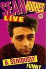 Sean Hughes: Sean Hughes Live