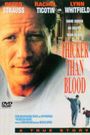 Thicker Than Blood: The Larry McLinden Story