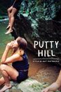 Putty Hill