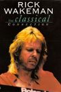 Rick Wakeman: The Classical Connection