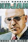 Kojak: None So Blind