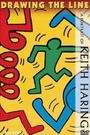 Drawing the Line: A Portrait of Keith Haring