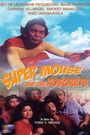 Super Mouse and the Roborats