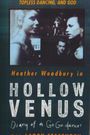 Hollow Venus: Diary of a Go-Go Dancer