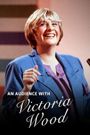 An Audience with Victoria Wood