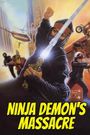 Ninja Demon's Massacre