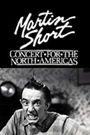 Martin Short: Concert for the North Americas