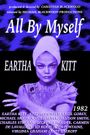 All by Myself: The Eartha Kitt Story