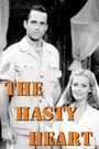 The Hasty Heart