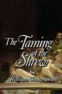 The Taming of the Shrew