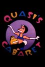 Quasi's Cabaret Trailer