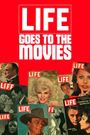 Life Goes to the Movies