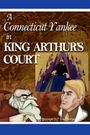 A Connecticut Yankee in King Arthur's Court