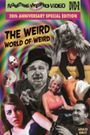 The Weird World of Weird