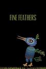 Fine Feathers