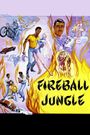 Fireball Jungle