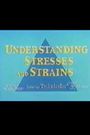 Understanding Stresses and Strains