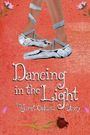 Dancing in the Light: The Janet Collins Story