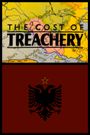 The Cost of Treachery