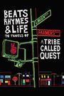 Beats, Rhymes & Life: The Travels of A Tribe Called Quest