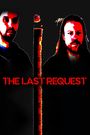 The Last Request