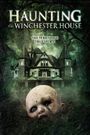 Haunting of Winchester House