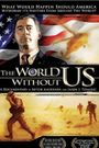 The World Without US