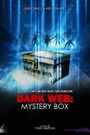 Dark Web: Mystery Box