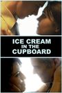 Ice Cream in the Cupboard